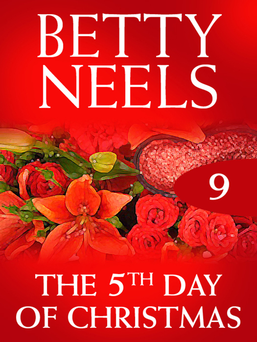 Title details for The Fifth Day of Christmas by Betty Neels - Available
